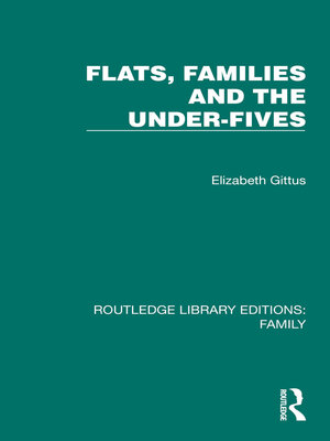 cover image of Flats, Families and the Under-Fives